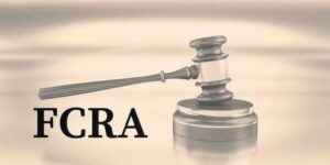 విదేశీ నిధుల నియంత్రణ చట్టం (FCRA) తాజా సవరణలు….